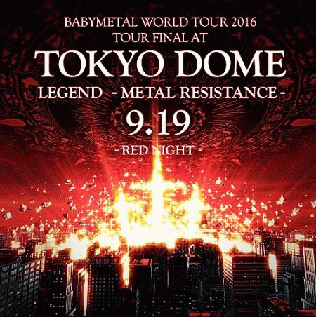 Babymetal : Live at Tokyo Dome Red & Black Night